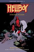 Hellboy Omnibus Volume 2: Strange Places by Mike Mignola
