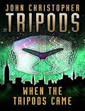 When the Tripods Came (The Tripods #0.5) by John Christopher