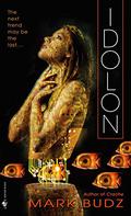 Idolon by Mark Budz