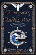 The Voyages of Trueblood Cay (Venery #2.75) by Suanne Laqueur