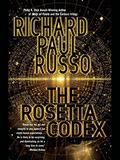 The Rosetta Codex by Richard Paul Russo