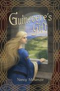 Guinevere's Gift (Chrysalis Queen Quartet #1) by Nancy McKenzie