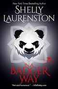 In a Badger Way by Shelly Laurenston