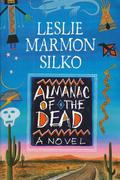 Almanac of the Dead by Leslie Marmon Silko