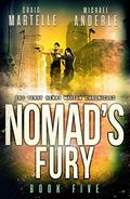 Nomad's Fury: A Kurtherian Gambit Series by Craig Martelle, Michael Anderle