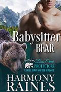 Babysitter Bear by Harmony Raines