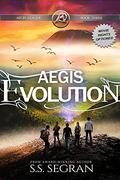 Aegis Evolution (The Aegis League #3) by S.S. Segran