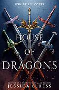House of Dragons (House of Dragons #1) by Jessica Cluess