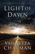 Light of Dawn by Vannetta Chapman