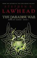 The Paradise War by Stephen R. Lawhead