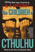 The Children of Cthulhu: Chilling New Tales Inspired by H.P. Lovecraft by Meredith L. Patterson