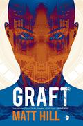 Graft by Matt Hill