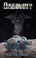Discovery: A Rescue Sisters Novel by Karina Lumbert Fabian
