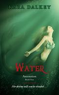 Ascension (Water #1) by Kara Dalkey