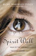Spirit Walk (Walk #1-2) by Richie Tankersley Cusick
