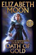 Oath of Gold by Elizabeth Moon