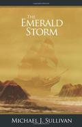 The Emerald Storm by Michael J. Sullivan
