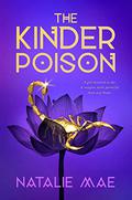The Kinder Poison (The Kinder Poison #1) by Natalie Mae