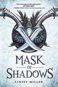Mask of Shadows by Linsey Miller