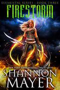 Firestorm by Shannon Mayer