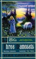 The Three Damosels (The Three Damosels #1-3 omnibus) by Vera Chapman