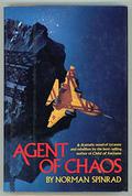 Agent of Chaos by Norman Spinrad, Barry N. Malzberg