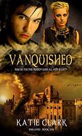 Vanquished (Enslaved #1) by Katie Clark