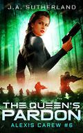 The Queen's Pardon (Alexis Carew #6) by J.A. Sutherland