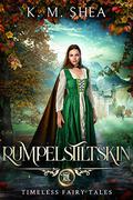 Rumpelstiltskin by K.M. Shea