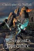 The Sergeant's Apprentice by Christopher G. Nuttall