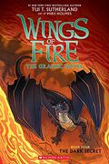 The Dark Secret (Wings of Fire Graphic Novel #4) by Tui T. Sutherland