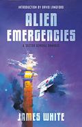 Alien Emergencies (Sector General #4-6) by James White