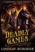 Deadly Games by Lindsay Buroker