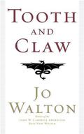 Tooth and Claw by Jo Walton