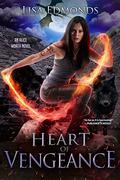 Heart of Vengeance (Alice Worth #6) by Lisa Edmonds