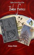 Broken Fortress by Ginn Hale