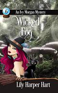 Wicked Fog by Lily Harper Hart