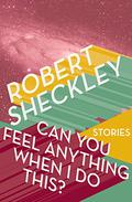 The Same To You Doubled And Other Stories by Robert Sheckley