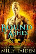 Bound in Ashes by Milly Taiden