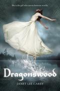 Dragonswood (Wilde Island Chronicles #2) by Janet Lee Carey