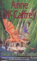 The Girl Who Heard Dragons by Anne McCaffrey