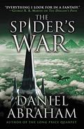 The Spider's War by Daniel Abraham