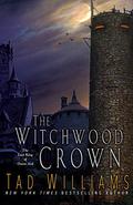 The Witchwood Crown by Tad Williams