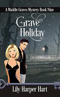 Grave Holiday by Lily Harper Hart