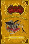 A Hero's Guide to Deadly Dragons by Cressida Cowell