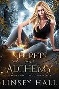 Secrets and Alchemy by Linsey Hall