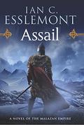 Assail (Novels of the Malazan Empire #6) by Ian C. Esslemont