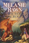 The Star Scroll by Melanie Rawn