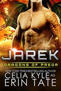 Jarek by Erin Tate, Celia Kyle