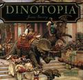 Dinotopia: A Land Apart from Time by James Gurney